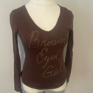 Long sleeve women’s “BROWN EYED GIRL” t shirt.